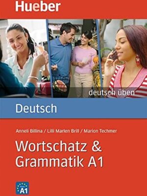Wortschatz & Grammatik A1