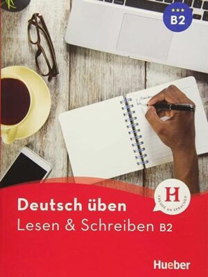 Lesen & Schreiben B2