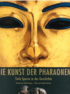 Die Kunst der Pharaonen