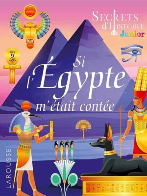 Si l'Egypte m'était contée