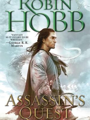 The Farseer Trilogy 3: Assassin's Quest (Realm of the Elderl