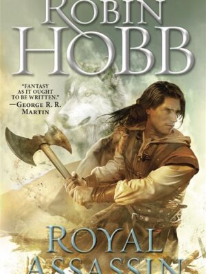 The Farseer Trilogy 2: Royal Assassin (Realm of the Elderlin