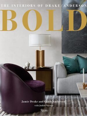BOLD: The Interiors of Drake/Anderson