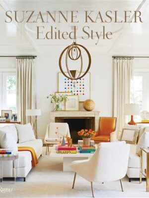 Suzanne Kasler: Edited Style