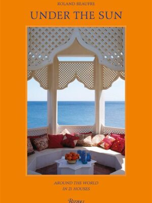 Under the Sun: Around the World in 21 Houses