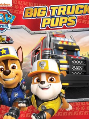 PAW Patrol:Big Truck Pups Picture Book