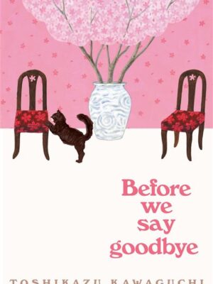 Before the Coffee Gets Cold 4: Before We say Goodbye