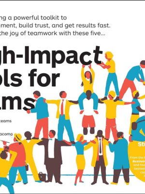 High-Impact Tools for Teams: 5 Tools to Align Team Members,