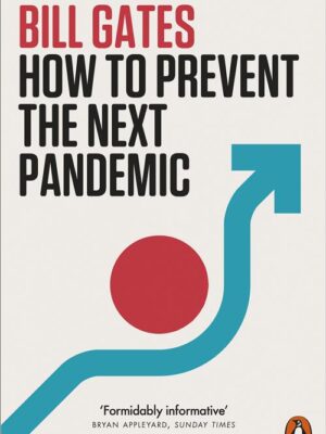 How to Prevent the Next Pandemic