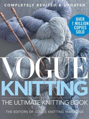 Vogue Knitting The Ultimate Knitting Book