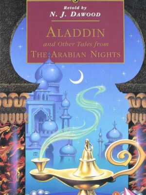 Puffin Classics: Aladdin and Other Tales from the Arabian Ni