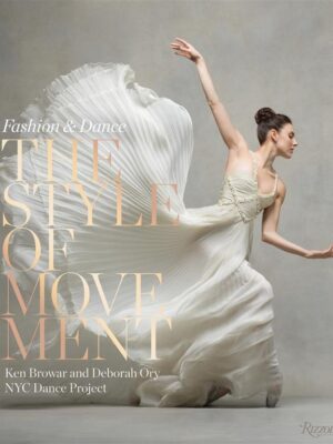 The Style of Movement: Fashion & Dance