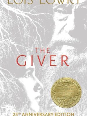The Giver: 25th Anniversary Edition with a new afterword