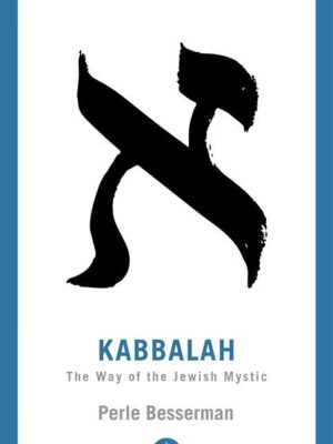 Kabbalah: The Way of the Jewish Mystic (Shambhala Pocket Lib