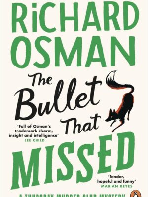 Thursday Murder Club Mysteries 3: The Bullet That Missed