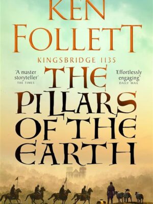 Kingsbridge Series 1: Pillars Of The Earth