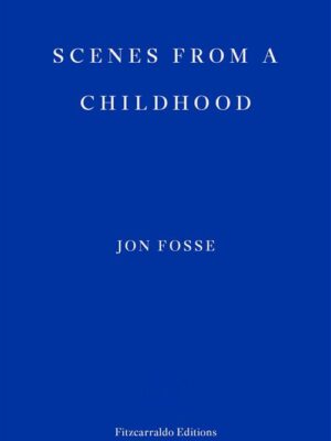 Scenes From A Childhood