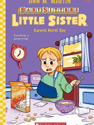 Baby-Sitters Little Sister 3: Karen's Worst Day