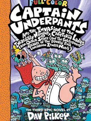 Full Color Captain Underpants 3: and the Invasion of the Inc
