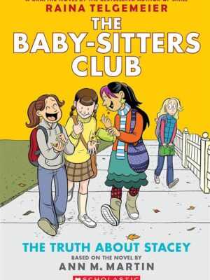 Baby-Sitters Club Graphix 2: Truth About Stacey