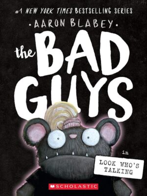 Bad Guys 18: in Look Who's Talking