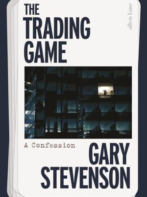 The Trading Game (A Confession)