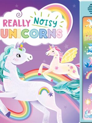 Really Noisy Unicorns (Sound Board Book)
