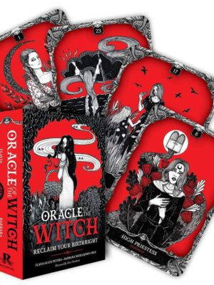 Oracle Of The Witch: Reclaim Your Birthright