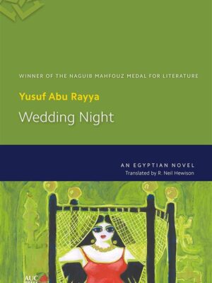 Wedding Night: An Egyptian Novel