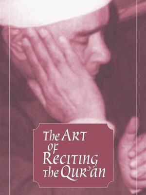 The Art of Reciting the Qur’an