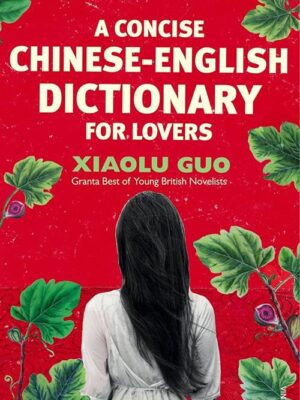 A Concise Chinese-English Dictionary For Lovers