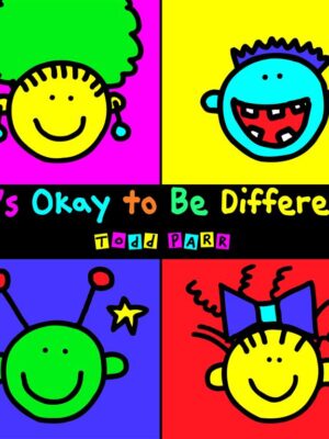 It's Okay To Be Different