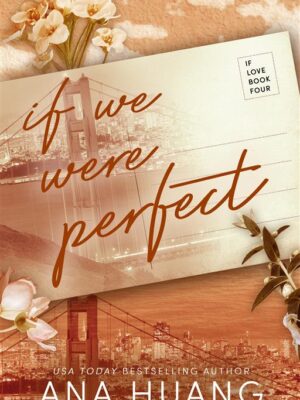 If Love 4: If We Were Perfect