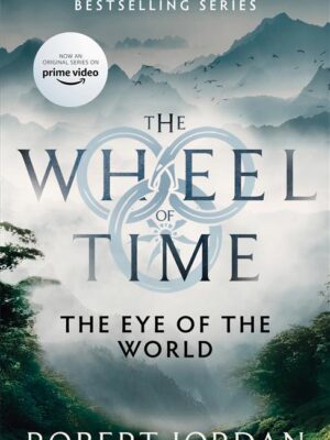 Wheel Of Time 1: The Eye Of The World