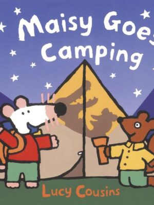 Maisy Goes Camping (Maisy First Experiences)