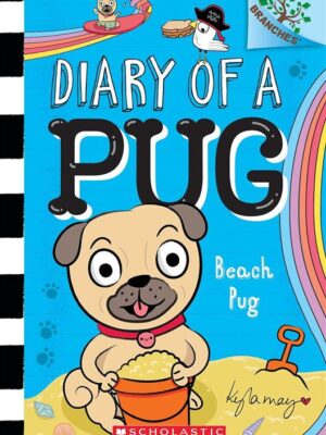 Branches: Diary of a Pug 10: Beach Pug