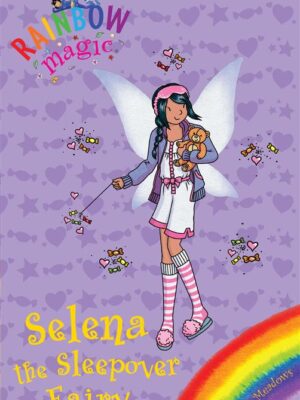 Rainbow Magic Special 18: Selena the Sleepover Fairy