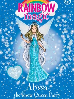 Rainbow Magic Special 34: Alyssa the Snow Queen Fairy