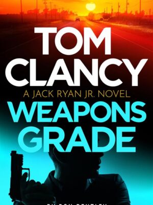 Jack Ryan Jr. 11: Tom Clancy Weapons Grade