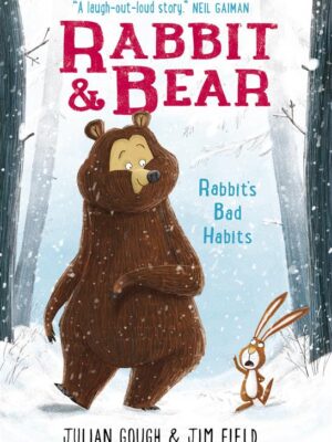 Rabbit and Bear 1: Rabbit's Bad Habits