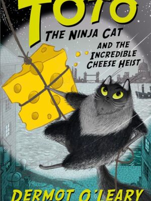 Toto the Ninja Cat 2: and the Incredible Cheese Heist