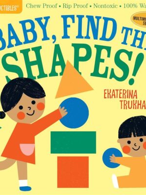 Indestructibles: Baby, Find the Shapes!