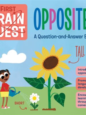 My First Brain Quest: Opposites (A Question-and-Answer Book)