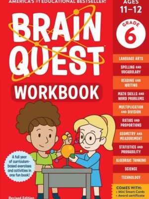 Brain Quest: Workbook: Grade 6 (Age: 11-12)(Revised Edition)
