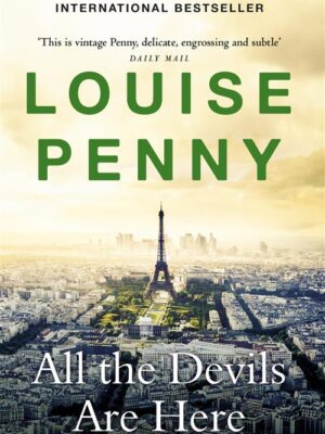 Chief Inspector Gamache Mysteries 16: All the Devils Are Her