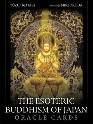 The Esoteric Buddhism of Japan (Oracle Cards)