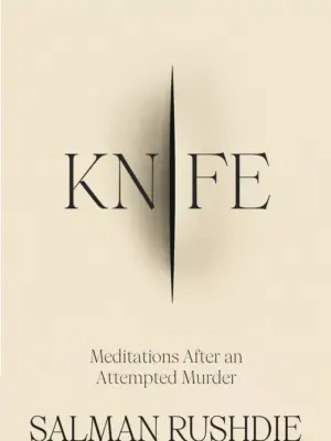 Knife: Meditations After an Attempted Murder