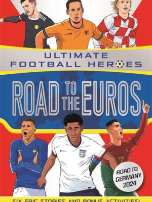 Ultimate Football Heroes: Road to the Euros (Road to Germany