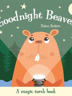 Magic Torch: Goodnight Beaver