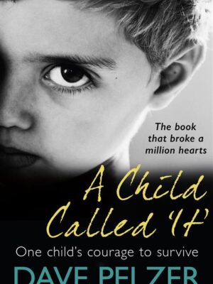 Dave Pelzer 1: A Child Called It
